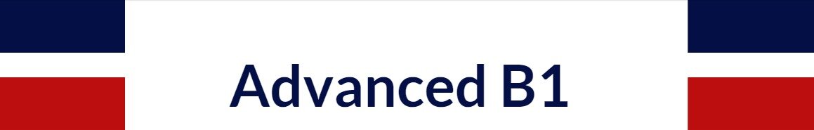Advanced B1